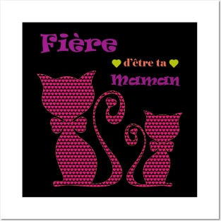 Fière d'être ta maman Posters and Art